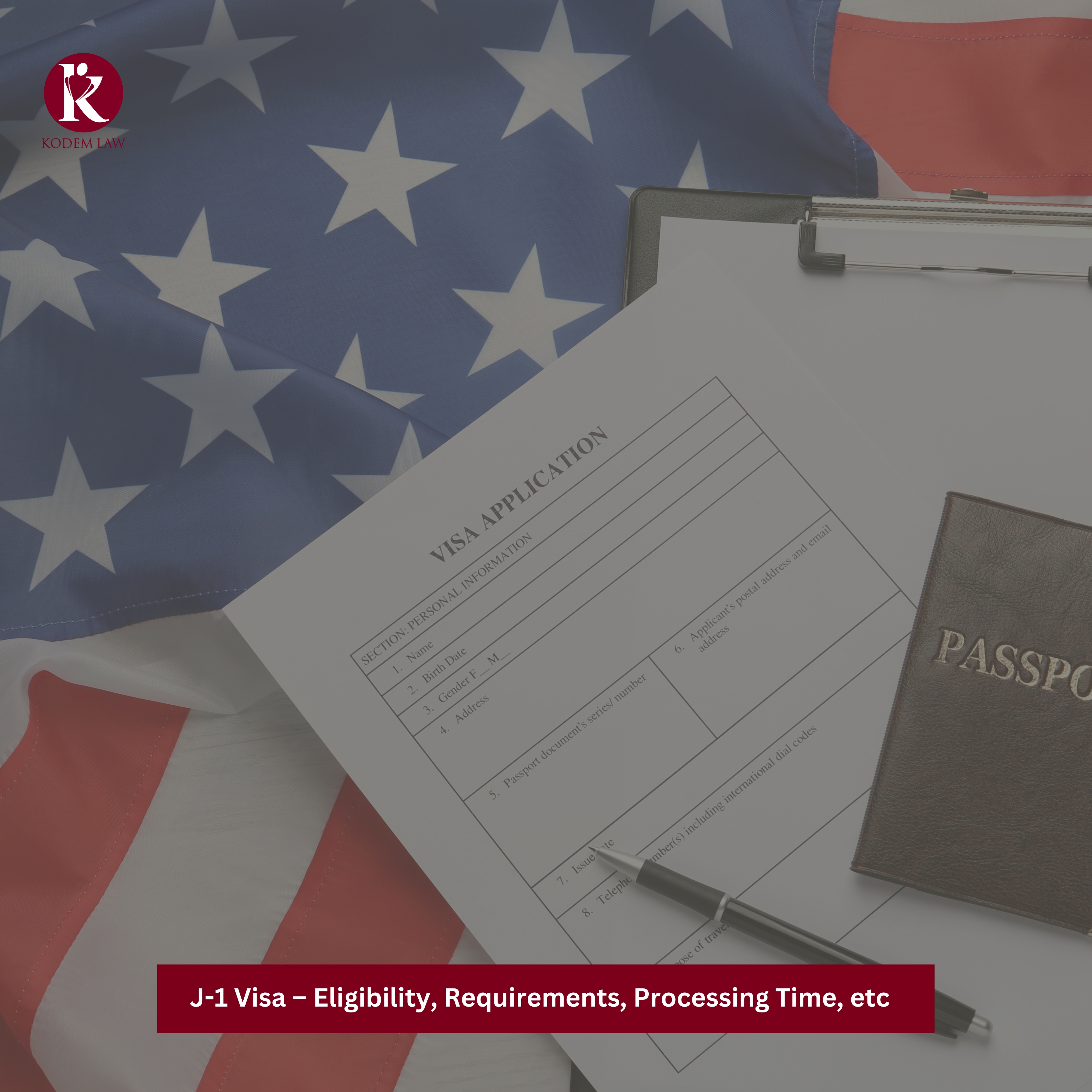 J-1 Visa - Eligibility, Requirements, Processing Time, etc