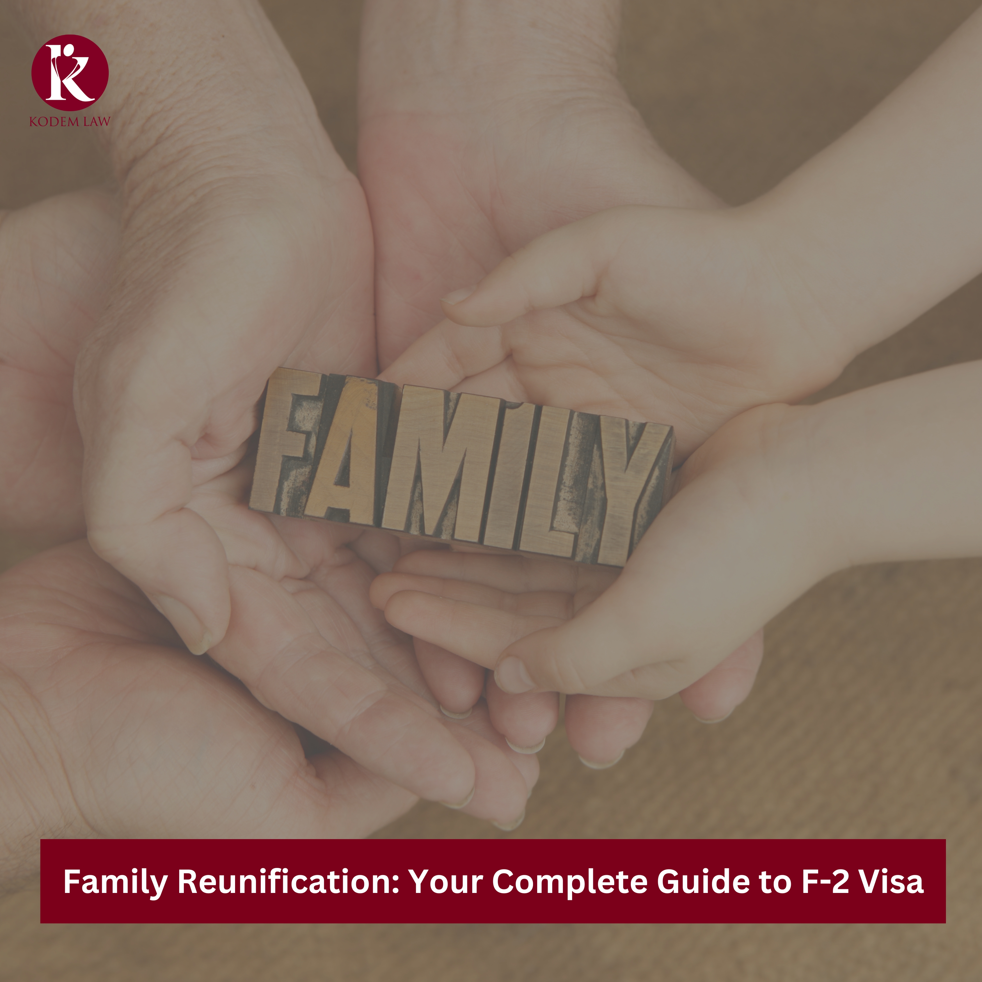 Family Reunification Your Complete Guide to F2 Visa