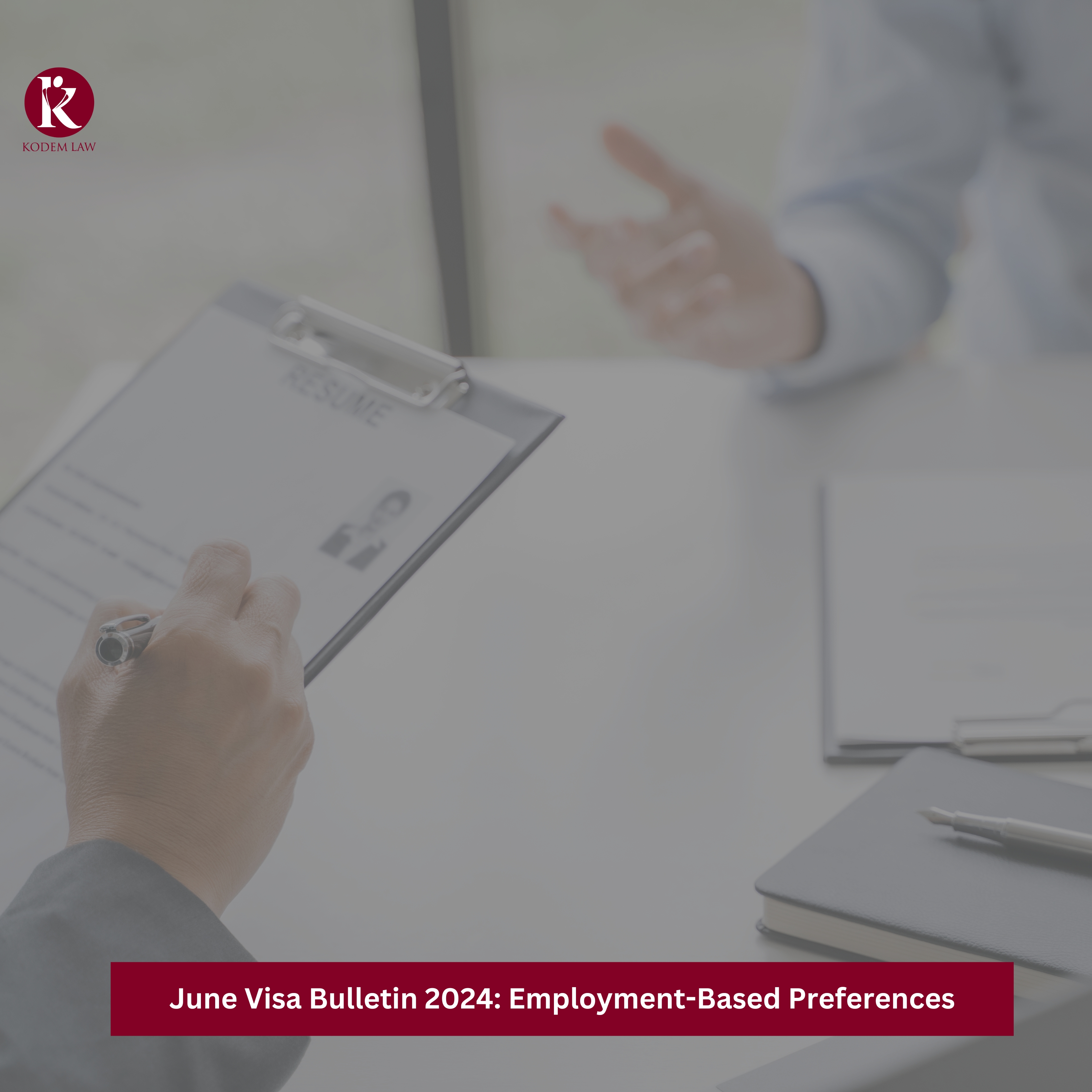 June Visa Bulletin 2024 Employment-Based Preferences