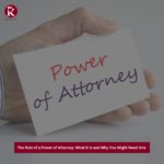 The Role of a Power of Attorney What It Is and Why You Might Need One 